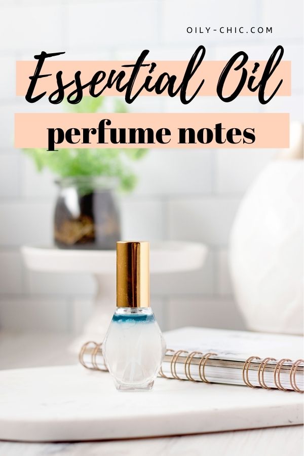 Creating your own perfume is a fun and rewarding experience. Use our printable essential oil perfume notes chart to make yours!