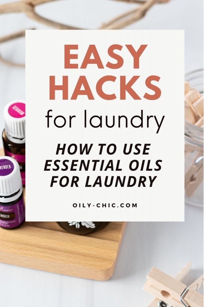 How to use essential oils for laundry - easy hacks you can do now!
