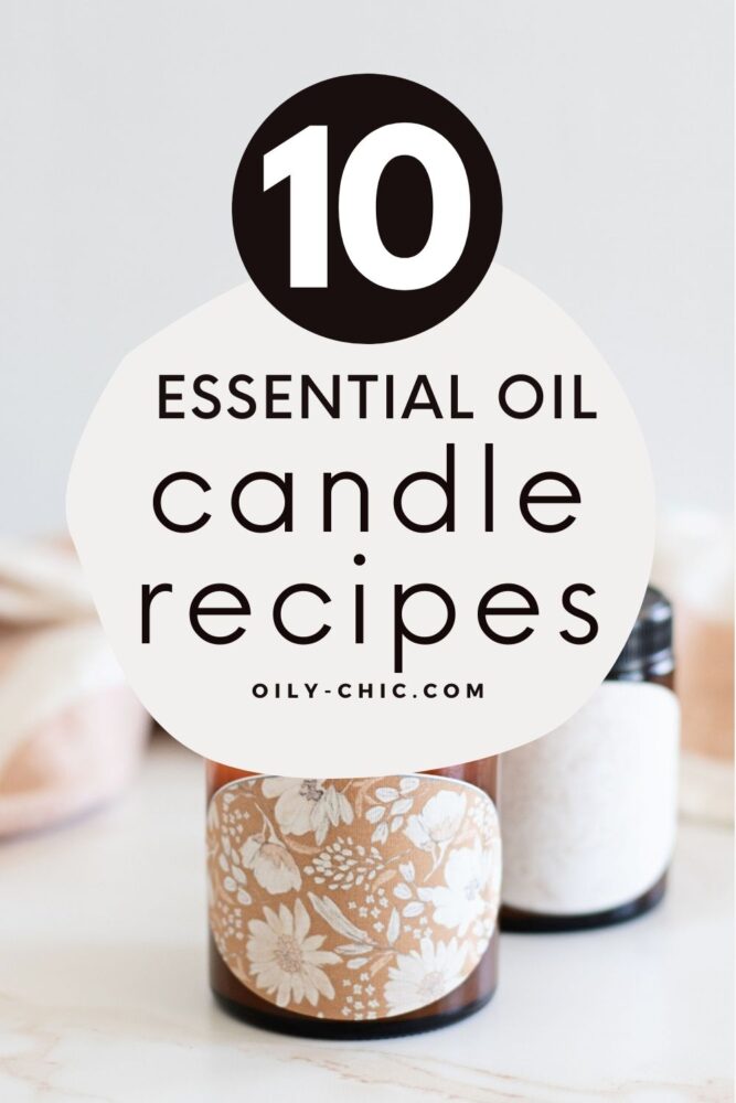 If you’re just starting out making candles, start here with 10 guilt-free DIY essential oil candles. 