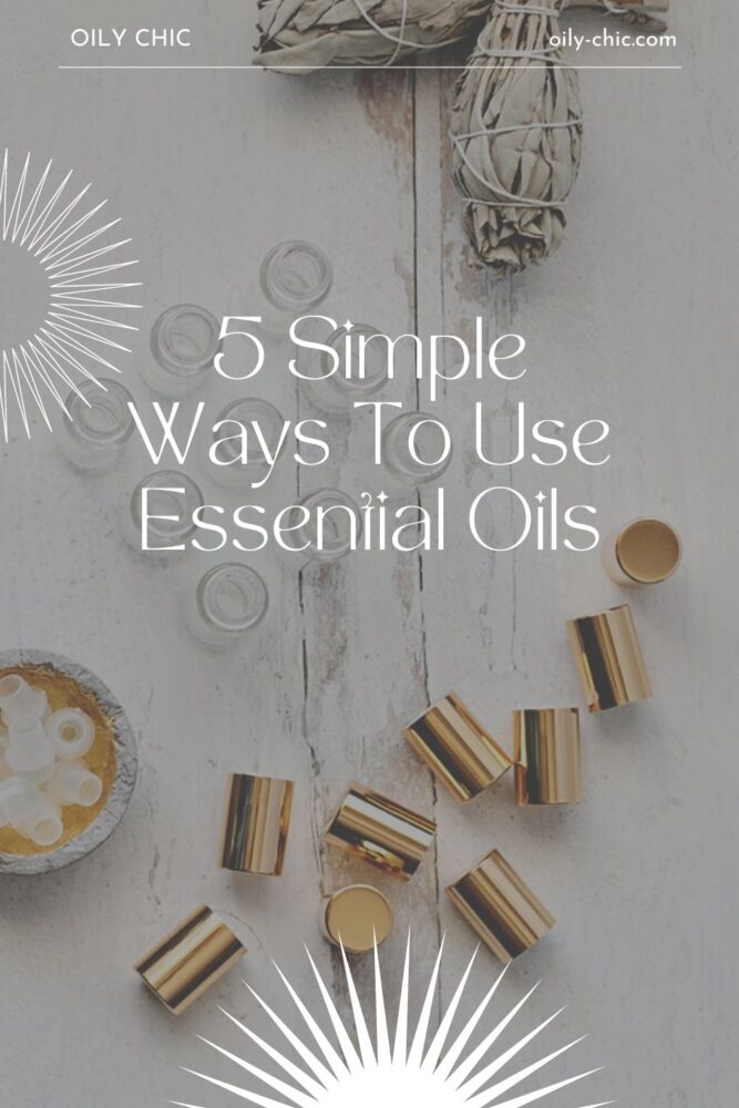 Here are five simple ways to use essential oils at home that you can enjoy now! Each presents easy ways to start using essential oils, you may have not thought of. 