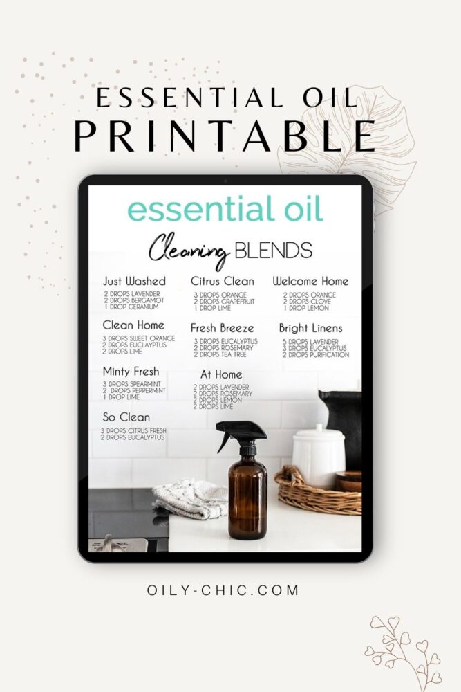 Printable essential oil cleaning blends chart with easy cleaning recipes!