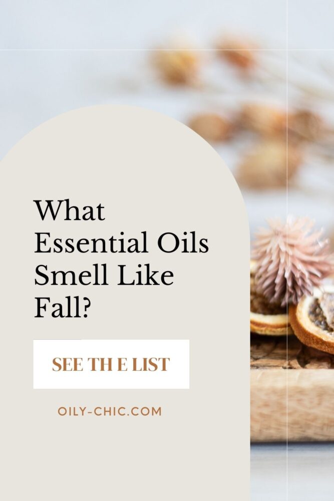 What essential oils smell like fall? 