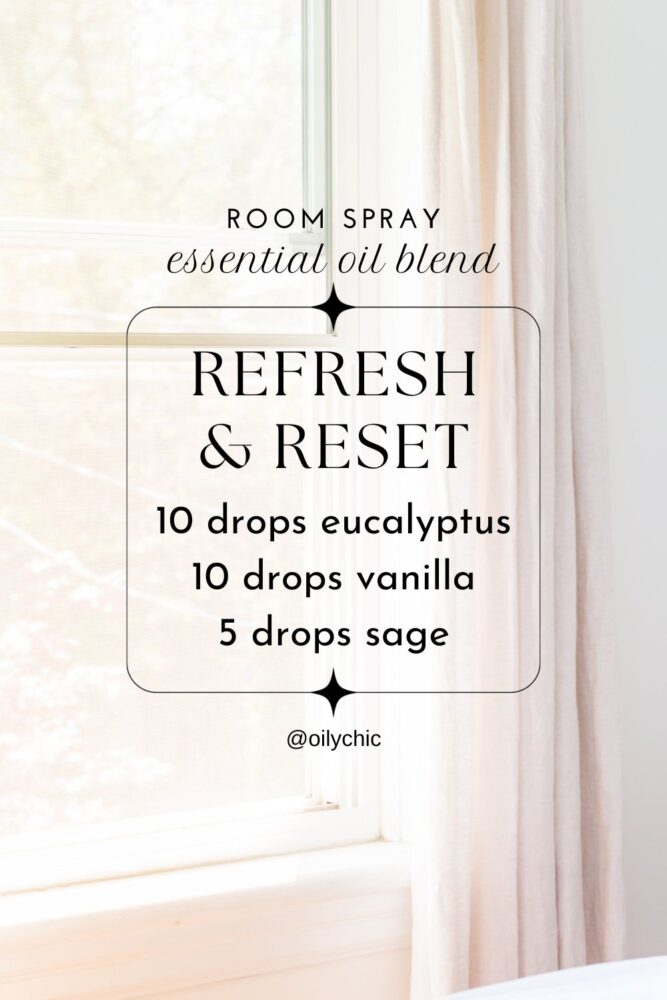 Using eucalyptus, sage, and vanilla is a great way to refresh your home and reset your week. 