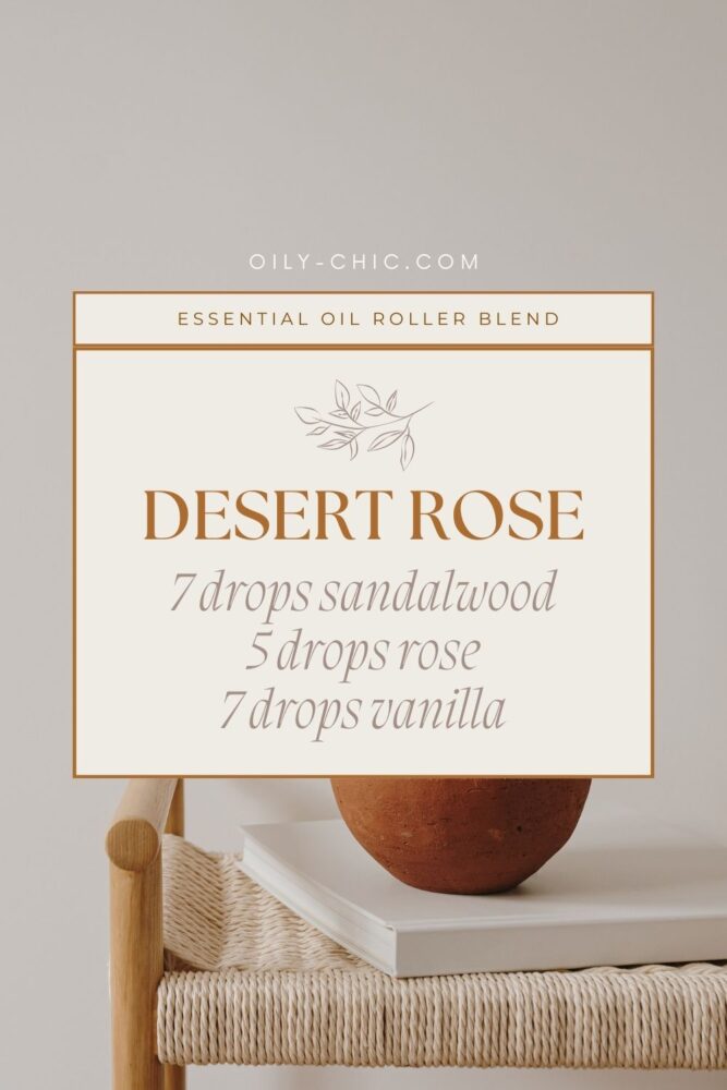 This desert rose roller blend recipe is sweet and floral with hints of spice.