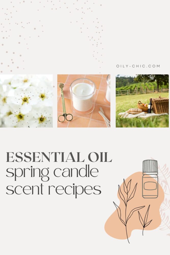 Get ready for spring cleaning, planting the garden, picnics in the park, and fresh blooms with these candle essential oil blends for spring. 